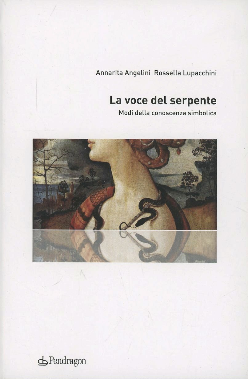 La voce del serpente. Modi della conoscenza simbolica Scarica PDF EPUB
