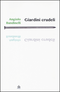 Giardini crudeli Scarica PDF EPUB
