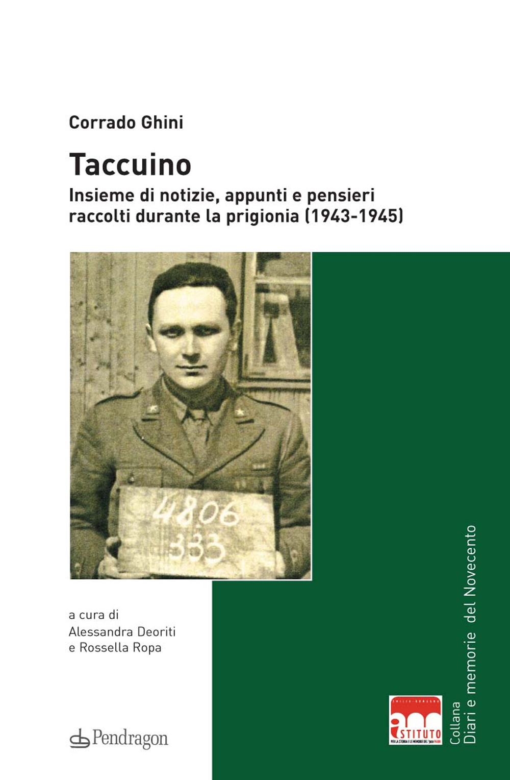 Taccuino. Insieme di notizie, appunti e pensieri raccolti durante la prigionia (1943-1945) Scarica PDF EPUB
