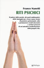 Libro Riti psichici Franco Nanetti
