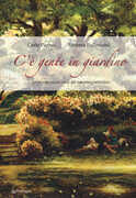 Libro C'è gente in giardino. Le piccole storie verdi del maestro giardiniere Carlo Pagani Mimma Pallavicini