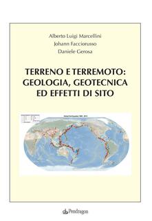 Terreno e terremoto: geologia, geotecnica ed effetti di sito.pdf