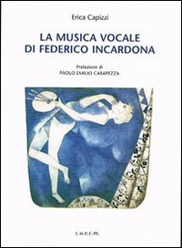 La musica vocale di Federico Incardona. Con CD-ROM Scarica PDF EPUB
