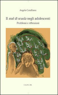 Il mal di cuola negli adolescenti. Problemi e riflessioni Scarica PDF EPUB
