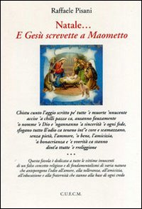 Natale... e Gesù screvette a Maometto