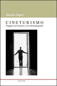 Cineturismo. Viaggio tra location e set cinematografici Scarica PDF EPUB
