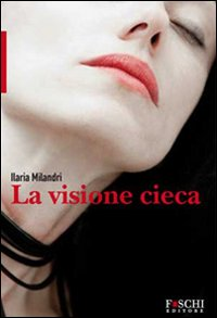 La visione cieca Scarica PDF EPUB
