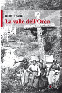 La valle dell'orco Scarica PDF EPUB
