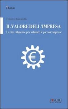 Il valore dellimpresa. La due diligence per valutare le piccole imprese.pdf