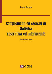 Complementi ed esercizi di statistica descrittiva e inferenziale.pdf
