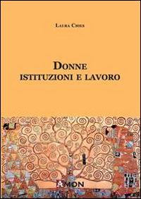 Donne, istituzioni e lavoro Scarica PDF EPUB
