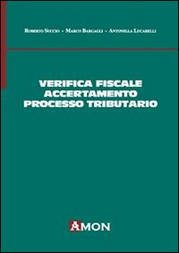 Verifica fiscale, accertamento e processo tributario Scarica PDF EPUB
