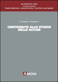 Contributi allo studio delle accise