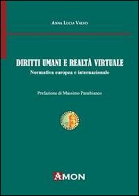 Diriti umani e realtà virtuale. Normativa europea e internazionale Scarica PDF EPUB
