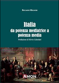 Italia da potenza mediatrice a potenza media Scarica PDF EPUB
