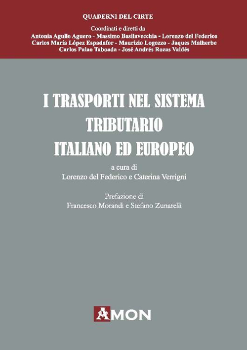 I trasporti nel sistema tributario italiano ed europeo Scarica PDF EPUB
