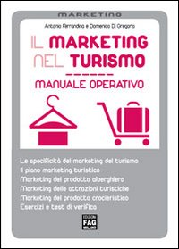 Il marketing nel turismo. Manuale operativo Scarica PDF EPUB
