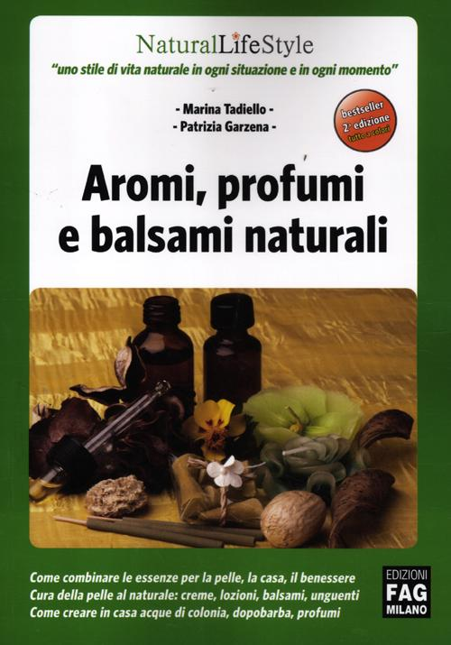 Aromi, profumi e balsami naturali