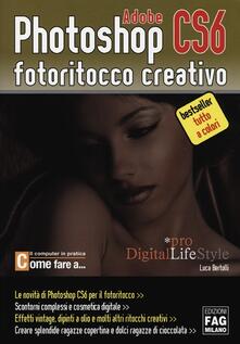 Adobe photoshop CS6. Fotoritocco creativo.pdf