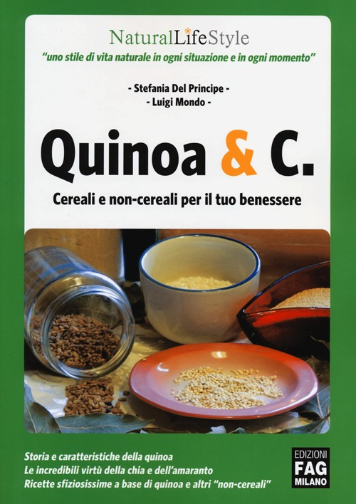 Quinoa & C. Cereali e non-cereali per il tuo benessere Scarica PDF EPUB
