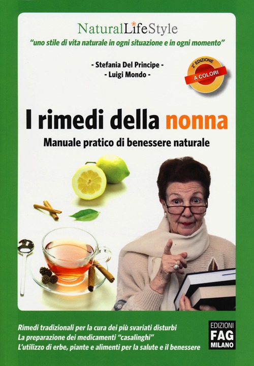 I rimedi della nonna. Manuale pratico di benessere naturale Scarica PDF EPUB
