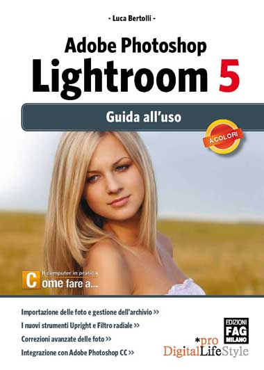 Adobe photoshop. Lightroom 4. Guida all'uso Scarica PDF EPUB
