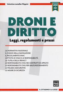 Droni e diritto. Leggi, regolamento e prassi. Con aggiornamento online.pdf