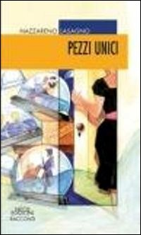 Pezzi unici