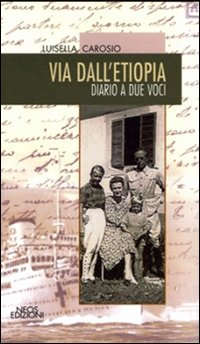 Via dall'Etiopia. Diario a due voci Scarica PDF EPUB
