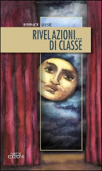 Rivelazioni... di classe