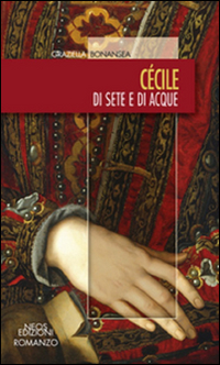 Cécile. Di sete e di acque Scarica PDF EPUB
