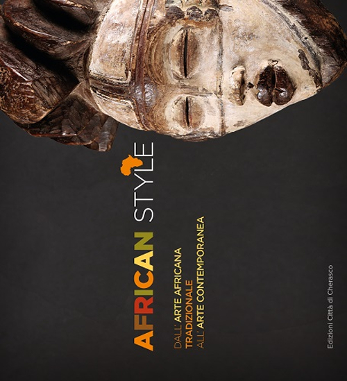 African style. Dall'arte africana tradizionale all'arte contemporanea Scarica PDF EPUB
