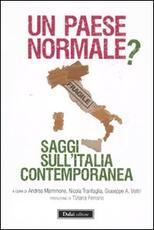 Libro Un Paese normale? Saggi sull'Italia contemporanea