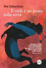 Libro Il cielo è un posto sulla terra Åke Edwardson