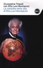 Libro La clessidra della vita di Rita Levi-Montalcini Giuseppina Tripodi Rita Levi-Montalcini