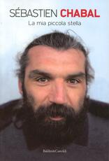 Libro La mia piccola stella Sébastien Chabal Christophe Quillien