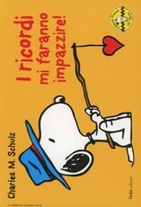 Libro I ricordi mi faranno impazzire! Celebrate Peanuts 60 years. Vol. 28 Charles M. Schulz