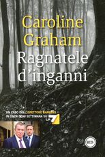 Libro Ragnatele d'inganni Caroline Graham
