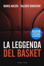 Libro La leggenda del basket Mario Arceri Valerio Bianchini