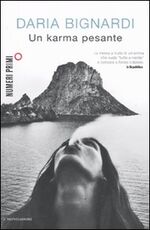 Libro Un karma pesante Daria Bignardi