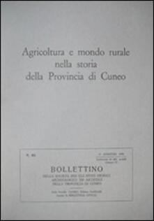 Listadelpopolo.it Agricoltura e mondo rurale nella storia della provincia di Cuneo Image