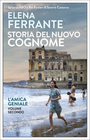 Storia di chi fugge e di chi resta. L'amica geniale. Vol. 3 - Elena Ferrante  - Libro - E/O - Dal mondo