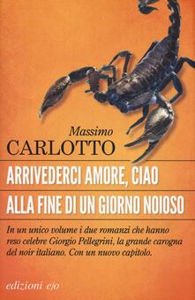 Arrivederci amore, ciao-Alla fine di un giorno noioso.pdf