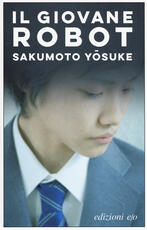 Libro Il giovane robot Yosuke Sakumoto