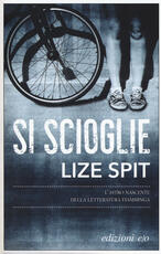Libro Si scioglie Lize Spit