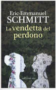 Libro La vendetta del perdono Eric-Emmanuel Schmitt