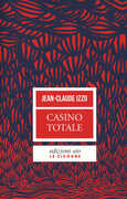 Libro Casino totale Jean-Claude Izzo