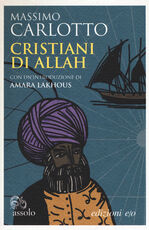 Libro Cristiani di Allah Massimo Carlotto