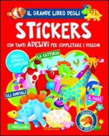 Il grande libro degli stickers. Ediz. illustrata.pdf