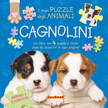 Cagnolini. Gioca e divertiti! Libro puzzle.pdf